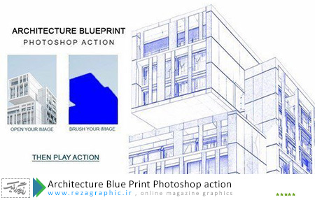 اکشن افکت معماری نسخه پرینت آبی فتوشاپ - Architecture Blue Print Photoshop action